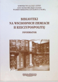 Biblioteki na wschodnich ziemiach II Rzeczypospolitej