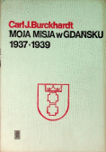 Moja misja w Gdańsku 1937 - 1939