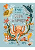 Cuda w morzu. Opowieści 5 minut przed snem