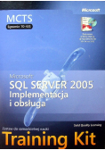 Microsoft SQL Server 2005 Implementacja i obsługa. Training Kit MCTS Egzamin 70 431
