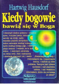 Kiedy bogowie bawią się w Boga