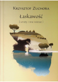 Łaskawość ( Sonety i inne wiersze )