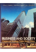 Business and society: Corporate strategy, public policy, ethics
