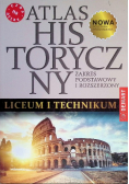 Atlas historyczny do liceum ogólnokształcącego i technikum Zakres podstawowy i rozszerzony
