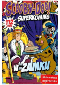 Scooby Doo Superkomiks Tom 16  W Zamku