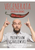 Vegenerata sposób na zdrowie