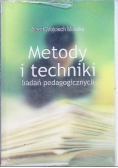 Metody i techniki badań pedagogicznych badań pedagogicznych