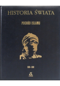 Historia świata Pochód Islamu 600 - 800