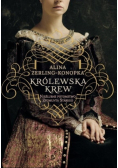 Królewska krew Nieślubne potomstwo Zygmunta Starego