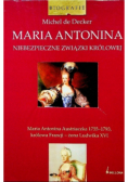 Maria Antonina Niebezpieczne związki królowej