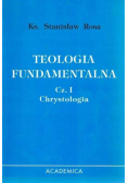 Teologia Fundamentalna  Chrystologia Część 1