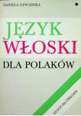 Język włoski dla Polaków Klucz do ćwiczeń