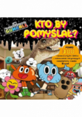 Gumball Kto by pomyślał