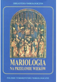 Mariologia na przełomie wieków
