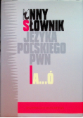 Inny słownik języka polskiego PWN  A - Ó
