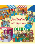 Jedzenie bez tajemnic