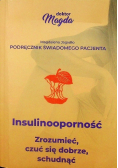 Insulinooporność Zrozumieć czuć się dobrze schudnąć