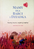 Mamy dla Babci i Dziadka