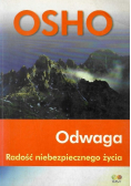 Odwaga Radość niebezpiecznego życia