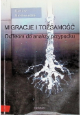 Migracje i tożsamość