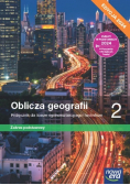 Oblicza geografii Podręcznik 2 liceum i technikum zakres podstawowy