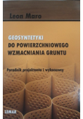 Geosyntetyki do powierzchniowego wzmacniania gruntu