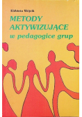 Metody aktywizujące w pedagogice grup