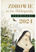 Zdrowie ze świętą Hildegardą. Terminarz 2024