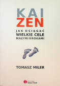 Kai Zen Jak osiągnąć wielkie cele małymi krokami