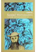 Śmierć Matuzalema i inne opowiadania