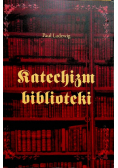 Katechizm biblioteki plus autograf Bębołysia