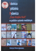 Robotnicza Spółdzielnia Wydawnicza prasa książka ruch w polskim systemie medialnym