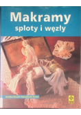Makramy. Sploty i węzły