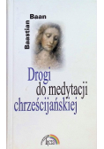 Drogi do medytacji chrześcijańskiej