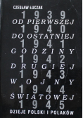 Od pierwszej do ostatniej godziny drugiej wojny światowej
