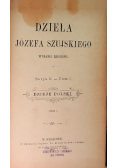 Dzieła Józefa Szujskiego Serya II Tom I Piastowie 1895 r.