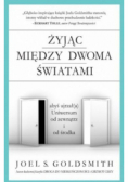 Żyjąc między dwoma światami