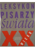Leksykon pisarzy świata XX wieku