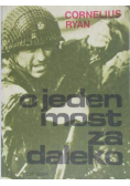O jeden most za daleko