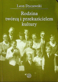 Rodzina twórcą i przekazicielem kultury
