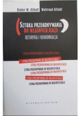 Sztuka przekonywania do własnych racji