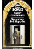 Sklepy cynamonowe Sanatorium pod klepsydrą