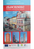 Złocieniec Historia, ciekawostki legendy