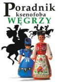 Poradnik ksenofoba - Węgrzy