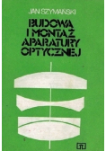 Budowa i montaż aparatury optycznej