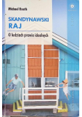 Skandynawski raj O ludziach prawie idealnych