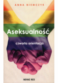 Aseksualność Czwarta orientacja