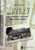 Mazury Zapomniane południe Prus Wschodnich