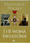 Historia Polski I i II Wojna Światowa