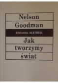 Jak tworzymy świat